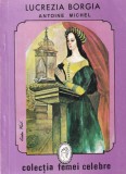 Antoine Michel - Lucrezia Borgia