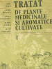 TRATAT DE PLANTE MEDICINALE SI AROMATICE CULTIVATEV VOLUMUL I