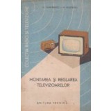 Montarea si reglarea televizoarelor