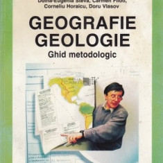 GEOGRAFIE. GEOLOGIE. GHID METODOLOGIC - VALERIAN DRAGU