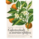 Cukr&aacute;szbolt a narancsf&aacute;hoz - M&ouml;rk Leon&oacute;ra