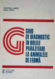 Ghid de diagnostic in bolile parazitare la animalele de ferma Virginia Onet, Emil Onet
