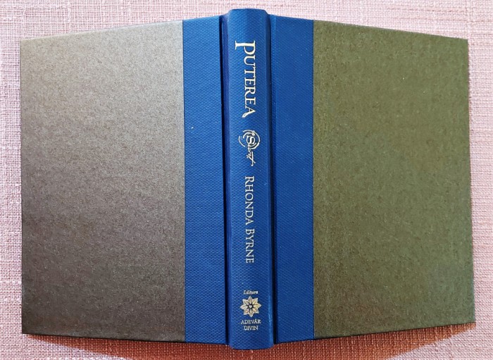 Puterea (Secretul). Cartea a 2-a. Editura Adevar Divin, 2011 - Rhonda Byrne