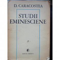 STUDII EMINESCIENE - D. CARACOSTEA