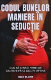 Codul bunelor maniere in seductie - 2025 - Vincent Delacroix (BG49)