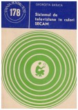 Georgeta Batuca - Sistemul de televiziune in culori SECAM - 130575