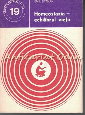 Homeostazia - Echilibrul Vietii - Emil Bittman foto