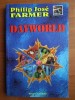 Philip Jose Farmer - Dayworld (LUCMAN 2000) - Carte SF, 318 pagini