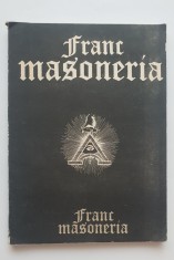 Franc Masoneria (Francmasoneria), vol. I - Radu Comanescu, Emilian M. Dobrescu