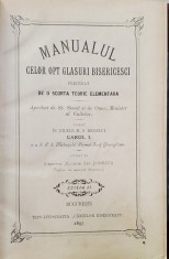 Manualul celor 8 glasuri. Gheorghe Ionescu. Bucureşti, 1897 si Epicharia Moisescu - Manual de cantari bisericesti, 1911, Coligat foto