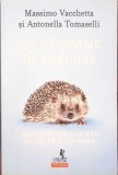25 DE GRAME DE FERICIRE. CUM ITI POATE SCHIMBA VIATA UN PUI DE ARICI-MASSIMO VACCHETTA-367510