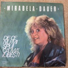 Mirabela Dauer De ce nu mi spui ca ma iubesti disc vinyl muzica pop EDE03496 VG+