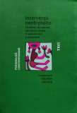 Cumpara ieftin Interventii neobisnuite. Modificari ale cadrului, metodei si relatiei in psihoterapie si psihanaliza - 2021 - Salman Akhtar (coord.) (@J79)