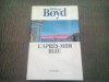 L&#039;APRES MIDI BLEU - WILLIAM BOYD (CARTE IN LIMBA FRANCEZA)