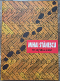 Pe urmele mele - Mihai Stanescu// dedicatie si semnatura autor