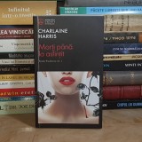 CHARLAINE HARRIS - MORTI PANA LA ASFINTIT : SOOKIE STACKHOUSE , VOL. 1 , 2026 *