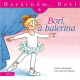 Bori, a balerina - Bar&aacute;tnőm, Bori 13. - Liane Schneider
