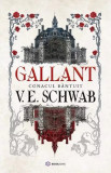 Gallant. Conacul Bantuit, V. E. Schwab - Editura Bookzone