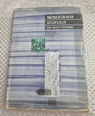 Monografia stufului din Delta Dunarii L. Rudescu C. Niculescu foto