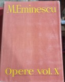 Mihai Eminescu - Opere Vol. X / Publicistica 1 noiembrie 1877 - 15 februarie 1880