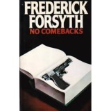 Frederick Forsyth - No comebacks - Collected short stories - 110424