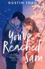 You&#039;ve Reached Sam: The bestselling heartbreaking YA romance with a touch of magic