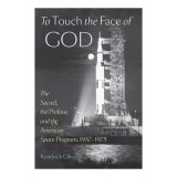 To Touch the Face of God