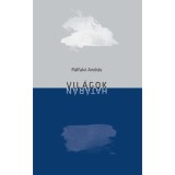 Vil&aacute;gok hat&aacute;r&aacute;n - Versek 2013-2019 - P&aacute;lfalvi Andr&aacute;s