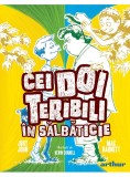 Cei doi teribili in salbaticie - Editura Arthur