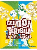 Cei doi teribili &icirc;n sălbăticie, Arthur