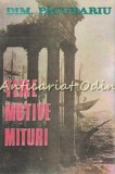 Cumpara ieftin Teme, Motive, Mituri - Dim. Pacurariu (1990) - Studii Literare