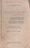 Eugeniu Sperantia - Papillons (editie princeps), 1934, Alta editura