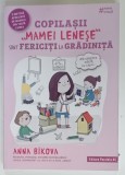 COPILASII ' MAMEI LENESE ' SUNT FERICITI LA GRADINITA de ANNA BIKOVA , O METODA APRECIATA DE MAMELE DIN TOATA LUMEA 2022