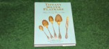 ALBUM CATALOG TIFFANY SILVER FLATWARE 1845 &ndash; 1905 WHEN DINNING WAS AN ART