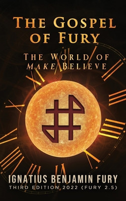 The Gospel of Fury: The World of Make Believe foto