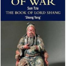 The Art of War/The Book of Lord Shang - Sun Tzu, Shang Yang