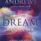 Dream Alchemy: Shaping Our Dreams to Transform Our Lives