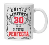 Cana alba personalizata &quot;editie limitata - perfecta&quot;, 30 ani, INOVATIX&reg;. 330ml, Oem