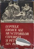 LUPTELE EROICE ALE MUNCITORILOR CEFERISTI SI PETROLISTI DIN 1933-ION POPESCU PUTURI