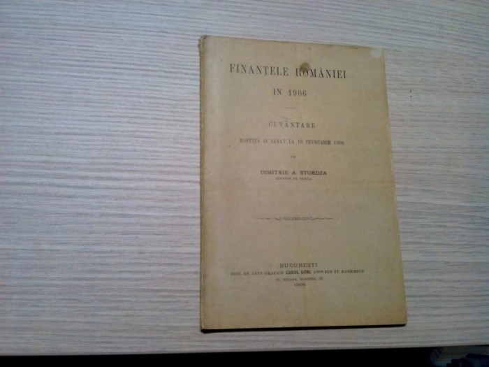 FINANTELE ROMANIEI IN 1906 - Dimitrie A. Sturdza - 1906, 58 p.
