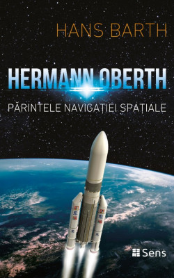 Hermann Oberth-Părintele Navigației Spațiale- Hans Barth foto