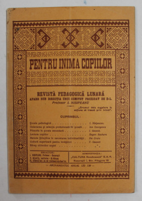 PENTRU INIMA COPIILOR - REVISTA PEDAGOGICA LUNARA , ANUL XII , NR. 5-6-7 , MAI - SEPTEMBRIE , 1937 foto