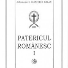 Patericul romanesc - Arhimandrit Ioanichie Balan