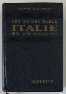 ITALIE , LES GUIDES BLEUS EN UN VOLUME par TOURING CLUB ITALIEN , 1958 foto