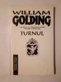 William Golding - Turnul