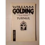 William Golding - Turnul