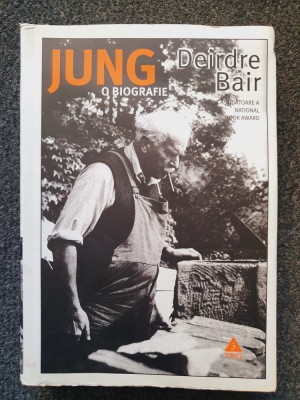 JUNG. O BIOGRAFIE - Deirdre Bair foto