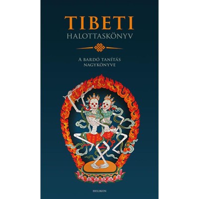 Tibeti halottask&amp;ouml;nyv - A bard&amp;oacute; tan&amp;iacute;t&amp;aacute;s nagyk&amp;ouml;nyve foto