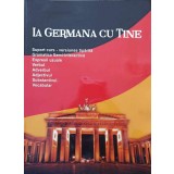 IA GERMANA CU TINE. SUPORT DE CURS - VERSIUNE TIPARITA. GRAMATICA SEMI-INTERACTIVA. EXPRESII UZUALE. VERBUL-247387
