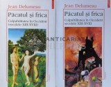 Pacatul si frica. Culpabilitatea in Occident (secolele XIII-XVIII) Vol. 1-2 - 1997 - Jean Delumeau (M133), Polirom
